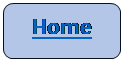 Rectangle: Rounded Corners: Home